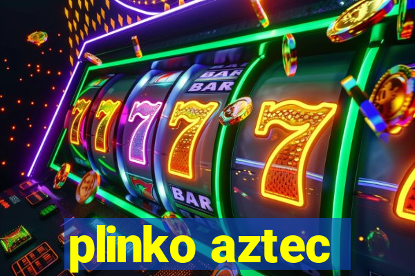 plinko aztec